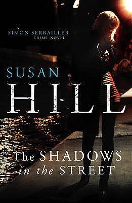 Shadows in the Street (2000) by Susan Hill