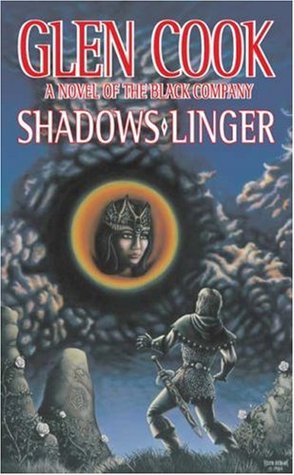 Shadows Linger (1990) by Glen Cook