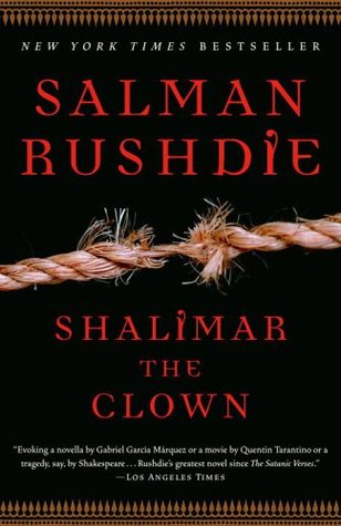 Shalimar the Clown (2006) by Salman Rushdie