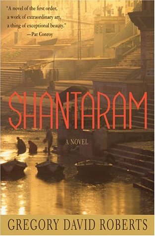 Shantaram (2015) by Gregory David Roberts