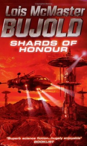 Shards of Honour (2003) by Lois McMaster Bujold