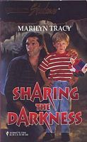 Sharing the Darkness (1994) by Marilyn Tracy