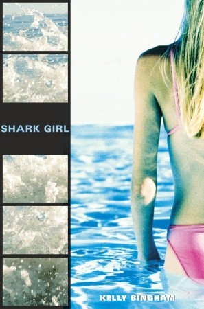 Shark Girl (2007) by Kelly Bingham