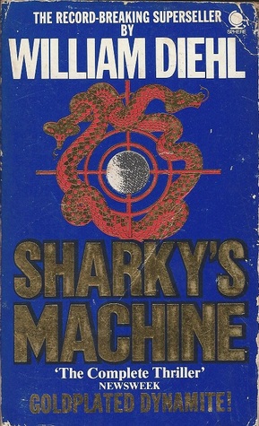 Sharky's Machine (1979) by William Diehl