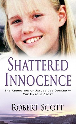 Shattered Innocence (2011) by Robert    Scott