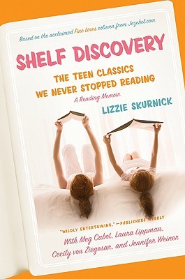 Shelf Discovery: The Teen Classics We Never Stopped Reading (2009)