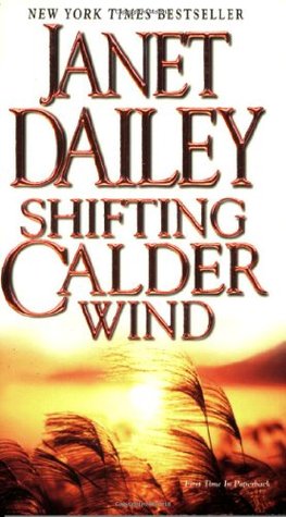 Shifting Calder Wind (2004) by Janet Dailey