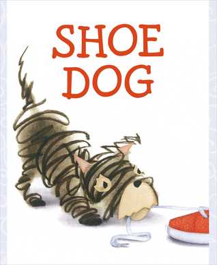 Shoe Dog (2014) by Megan McDonald
