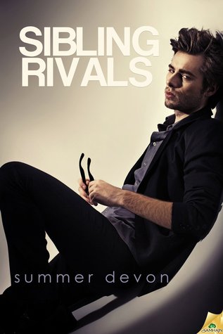 Sibling Rivals (2013) by Summer Devon