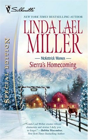 Sierra's Homecoming (2006) by Linda Lael Miller