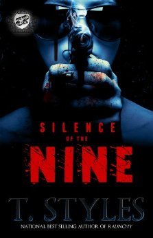 Silence of the Nine (2014) by T. Styles