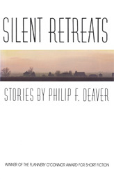 Silent Retreats (2008) by Philip F. Deaver