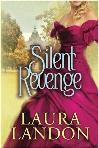 Silent Revenge (2012) by Laura Landon