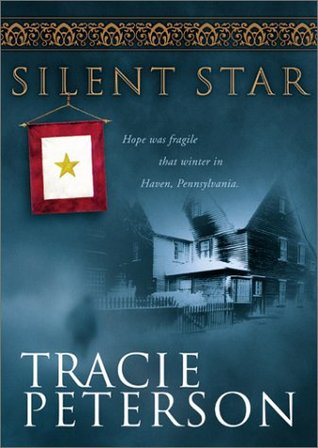 Silent Star (2003) by Tracie Peterson