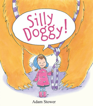 Silly Doggy! (2012) by Adam Stower