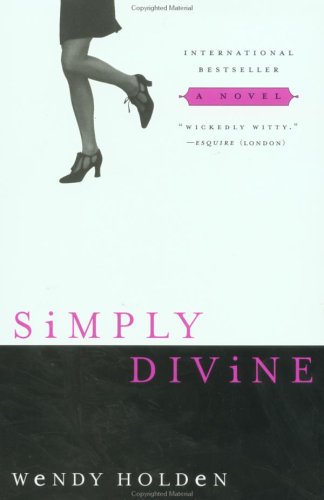 Simply Divine (2000) by Wendy Holden