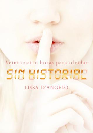 Sin historial. Veinticuatro horas para olvidar (2012)