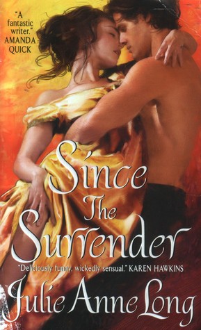 Since the Surrender (2009) by Julie Anne Long