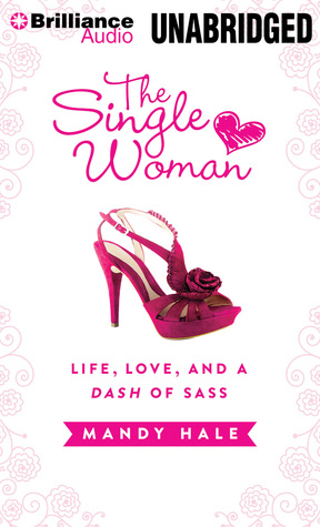 Single Woman, The: Life, Love, and a Dash of Sass (2000)