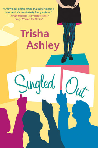 Singled Out (2004) by Trisha Ashley