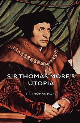 Sir Thomas More's Utopia (2006) by Thomas More