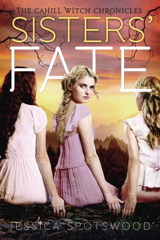 Sisters' Fate (2014) by Jessica Spotswood