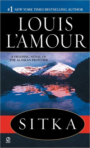 Sitka (2001) by Louis L'Amour