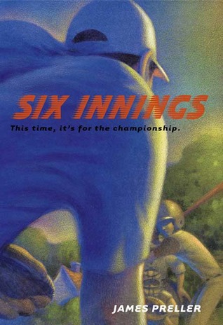 Six Innings (2008) by James Preller