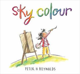 Sky Colour (2013) by Peter H. Reynolds