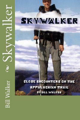 Skywalker--Close Encounters on the Appalachian trail (2008)