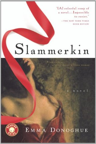 Slammerkin (2002) by Emma Donoghue