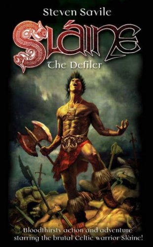 Sláine: the Defiler (2007) by Steven Savile