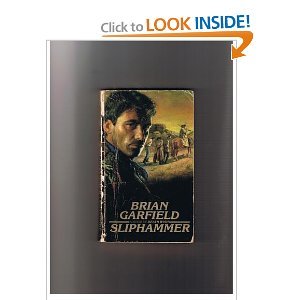 Sliphammer (1987) by Brian Garfield