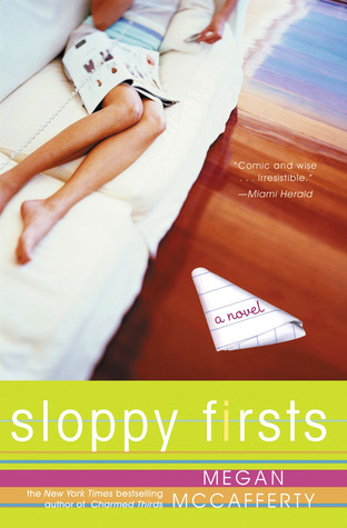 Sloppy Firsts (2001) by Megan McCafferty