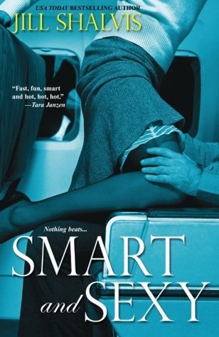 Smart and Sexy (2007) by Jill Shalvis