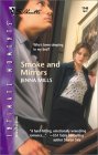 Smoke And Mirrors (Silhouette Intimate Moments #1146) (2003) by Jenna Mills