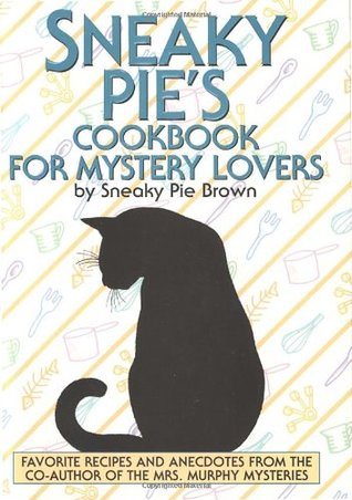 Sneaky Pie's Cookbook for Mystery Lovers (1999)