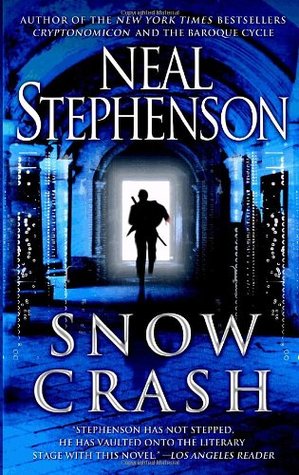 Snow Crash (2000) by Neal Stephenson