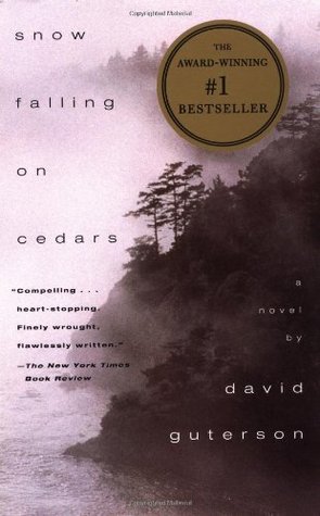 Snow Falling on Cedars (1995) by David Guterson