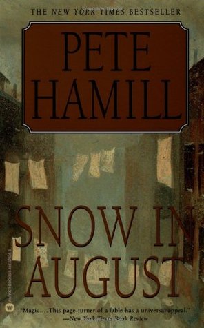 Snow in August (1999) by Pete Hamill