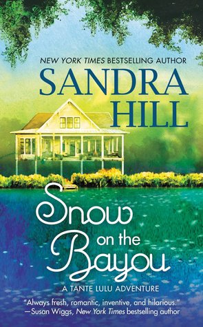 Snow on the Bayou (2014) by Sandra Hill