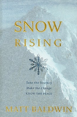 Snow rising (2010) by Matt Baldwin