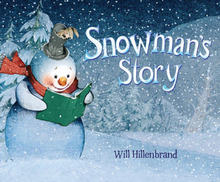 Snowman's Story (2014) by Will Hillenbrand