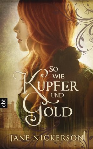 So wie Kupfer und Gold (2013)