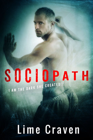 Sociopath (2000) by Lime Craven