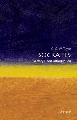 Socrates: A Very Short Introduction (2001) by C.C.W. Taylor