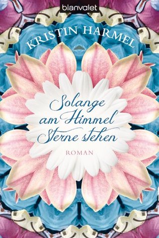 Solange am Himmel Sterne stehen (2013)