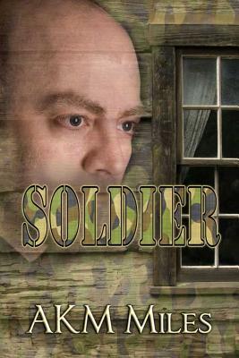 Soldier (2009) by A.K.M. Miles