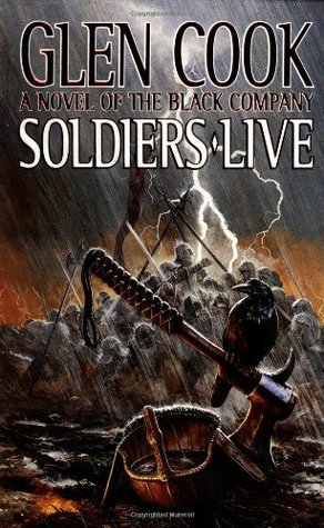 Soldiers Live (2001) by Glen Cook