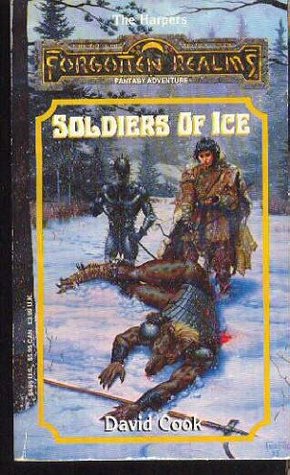 Soldiers of Ice (1993) by David Zeb Cook